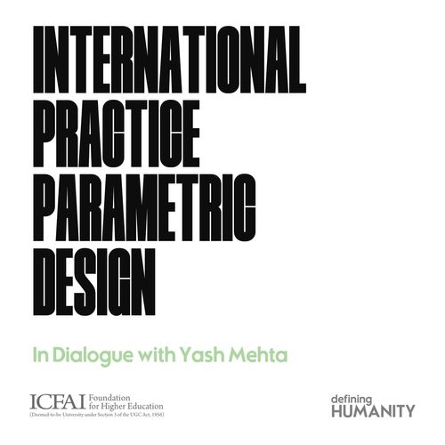 ICFAI School of Architecture | Parametric Design