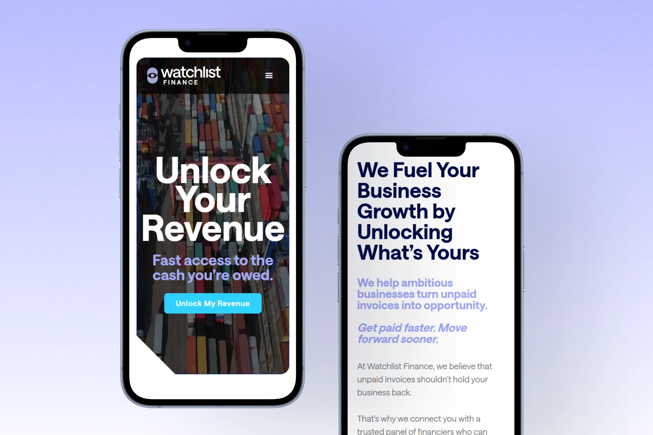 Two smartphones showing Watchlist Finance app screens with messages about unlocking revenue and fueling business growth through unpaid invoices.