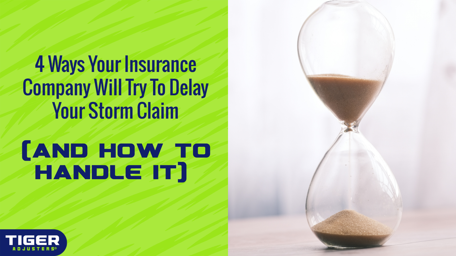 4 Ways Your Insurance Company Will Try To Delay Your Storm Claim (and how to handle it)