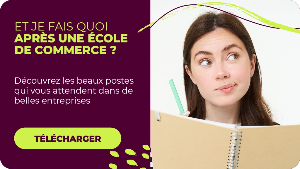 ET JE FAIS QUOI APRÈS UNE ÉCOLE DE COMMERCE ? - BSB Education