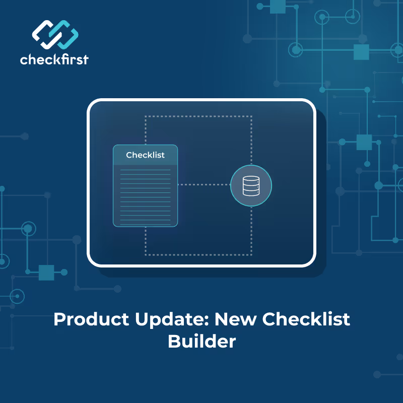 Product Update: New Checklist Builder