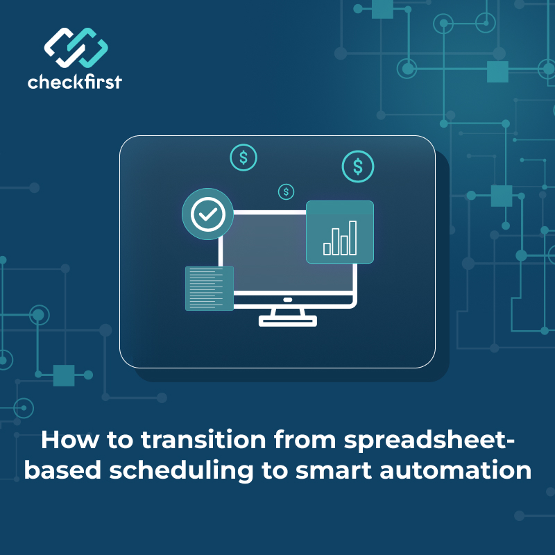 Spreadsheet to automated scheduling: How to transition and embrace smart automation