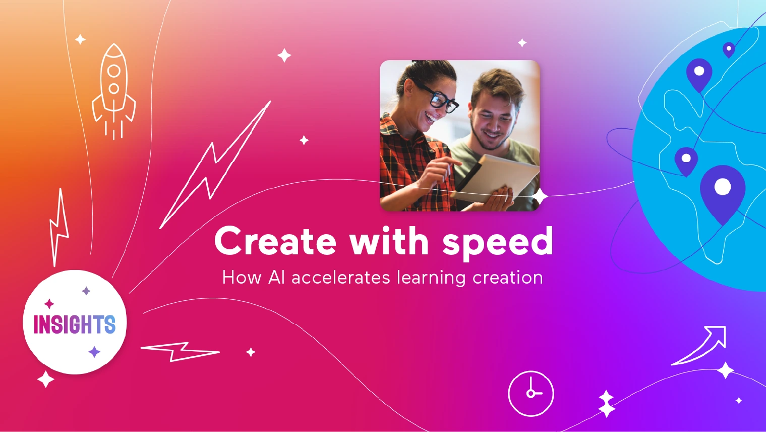 Articulate Insights webinar - Create with speed