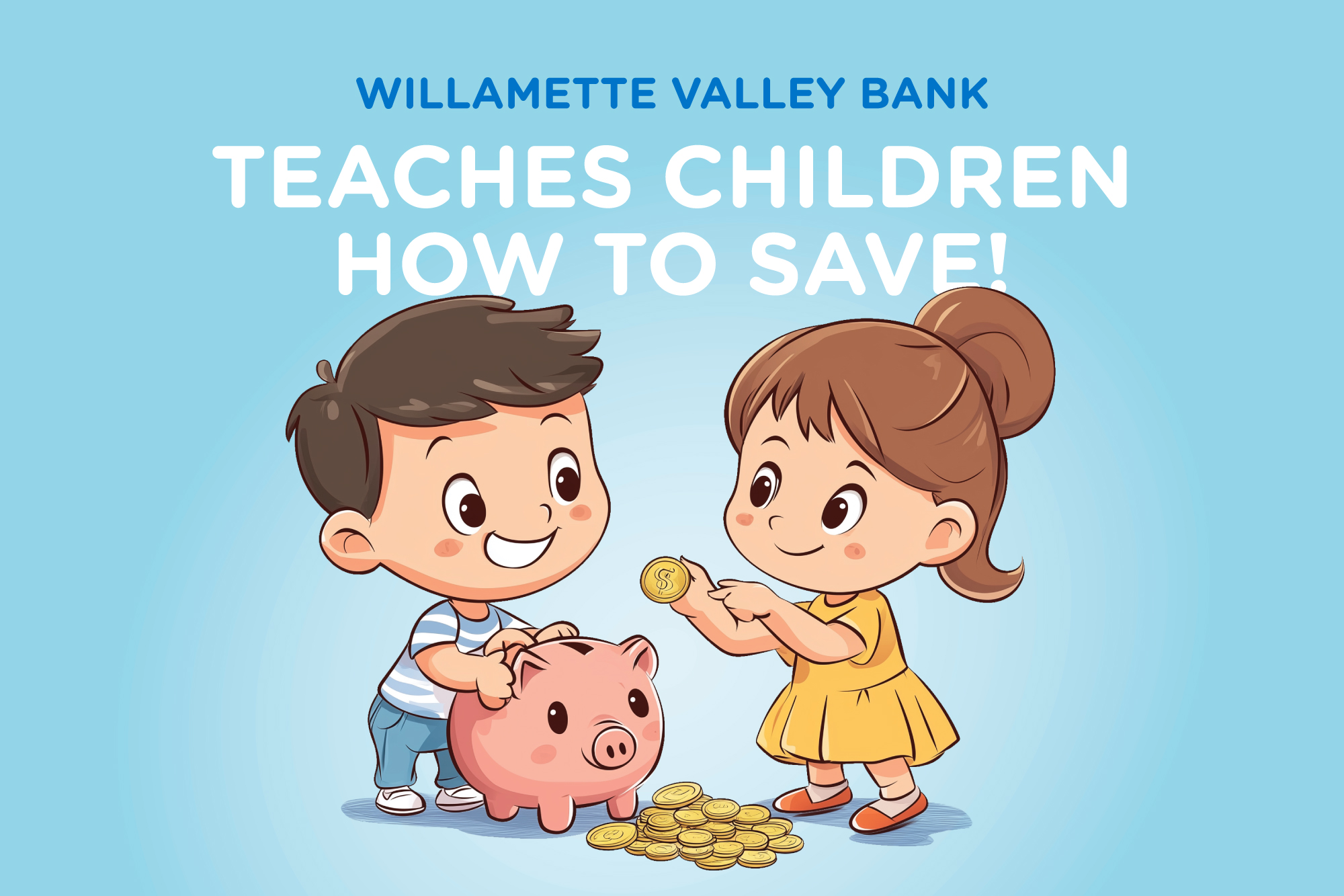 Willamette Valley Bank Participates in Teach Kids to Save