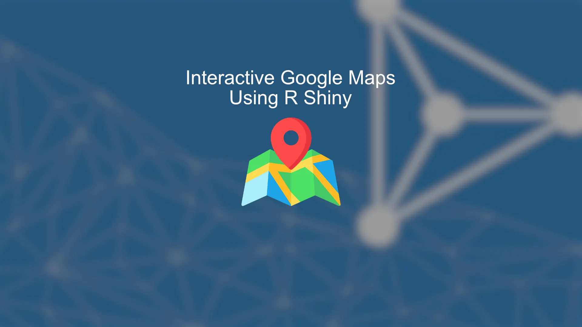 How to Build Interactive Google Maps With R Shiny - A Complete Guide