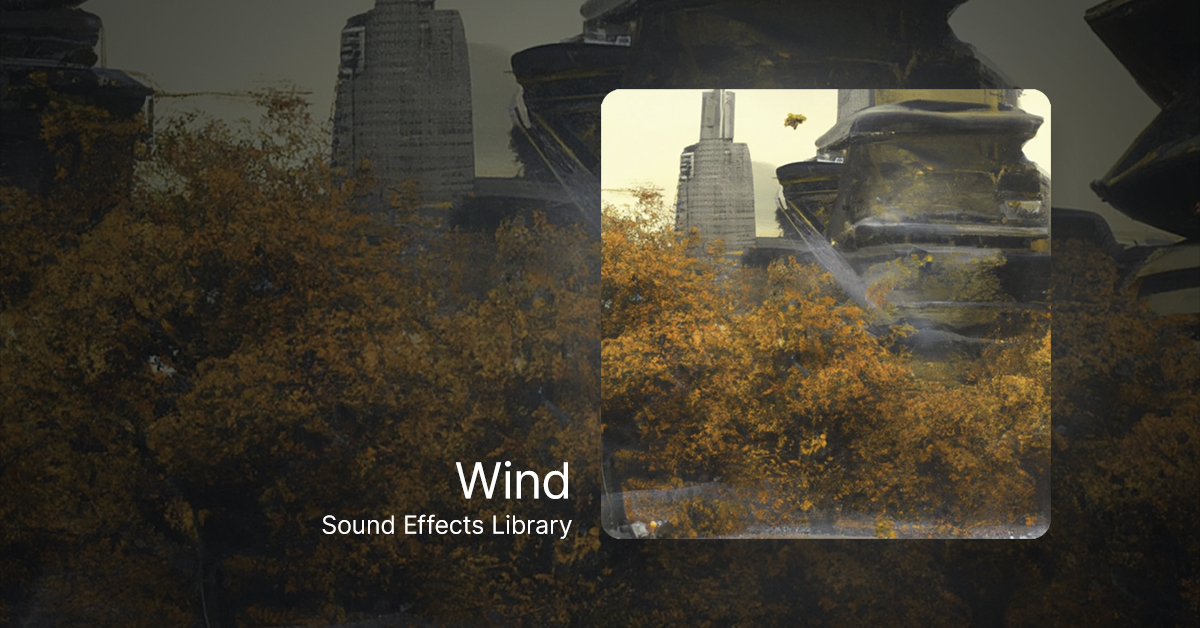 Download 10 Free Wind Sound Effects