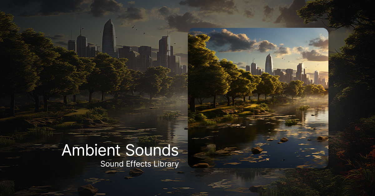 Free Ambient Sounds – Wind, Bird Song, Street Noise and More