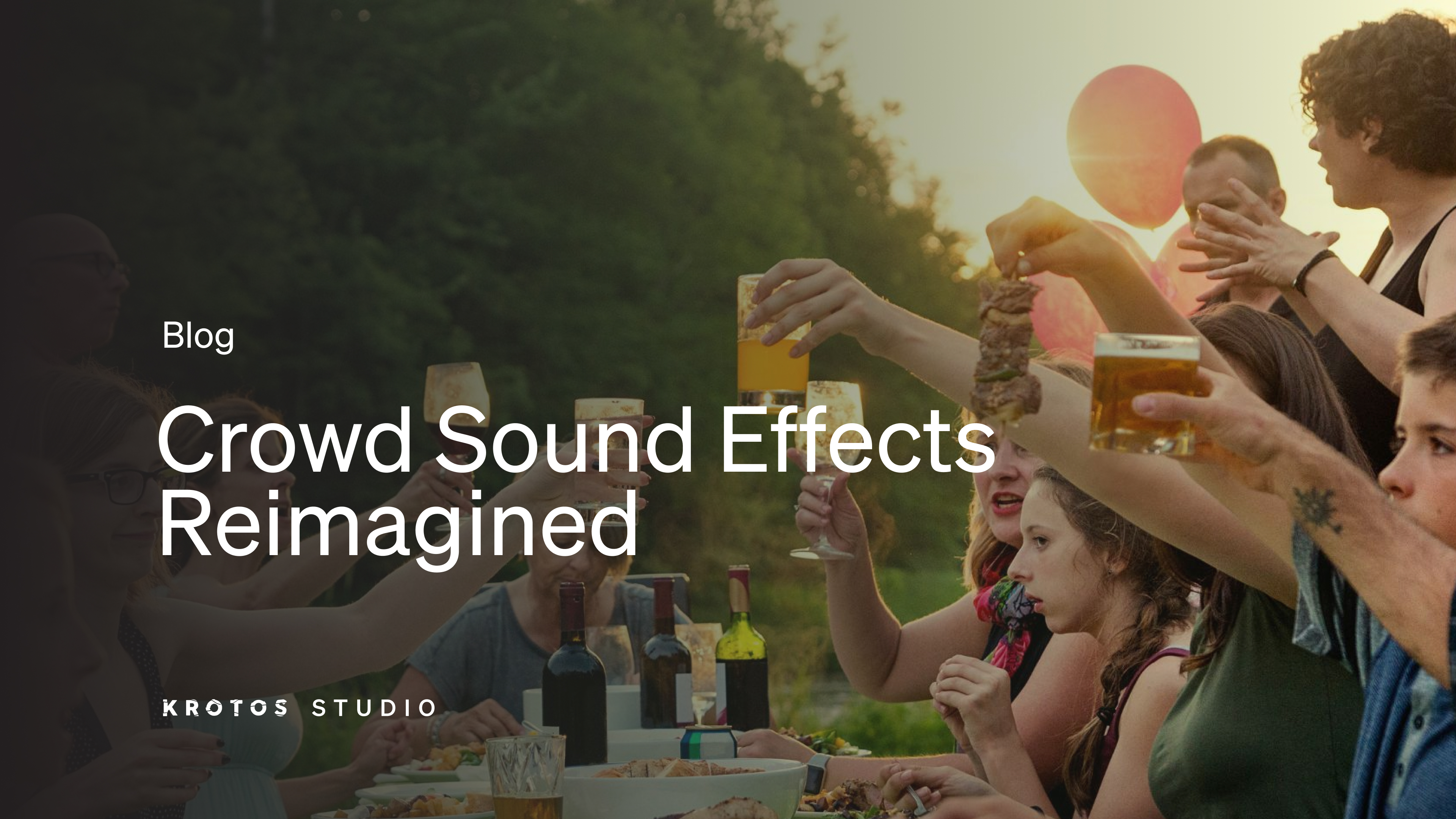 Crowd sound effects like you’ve never heard before