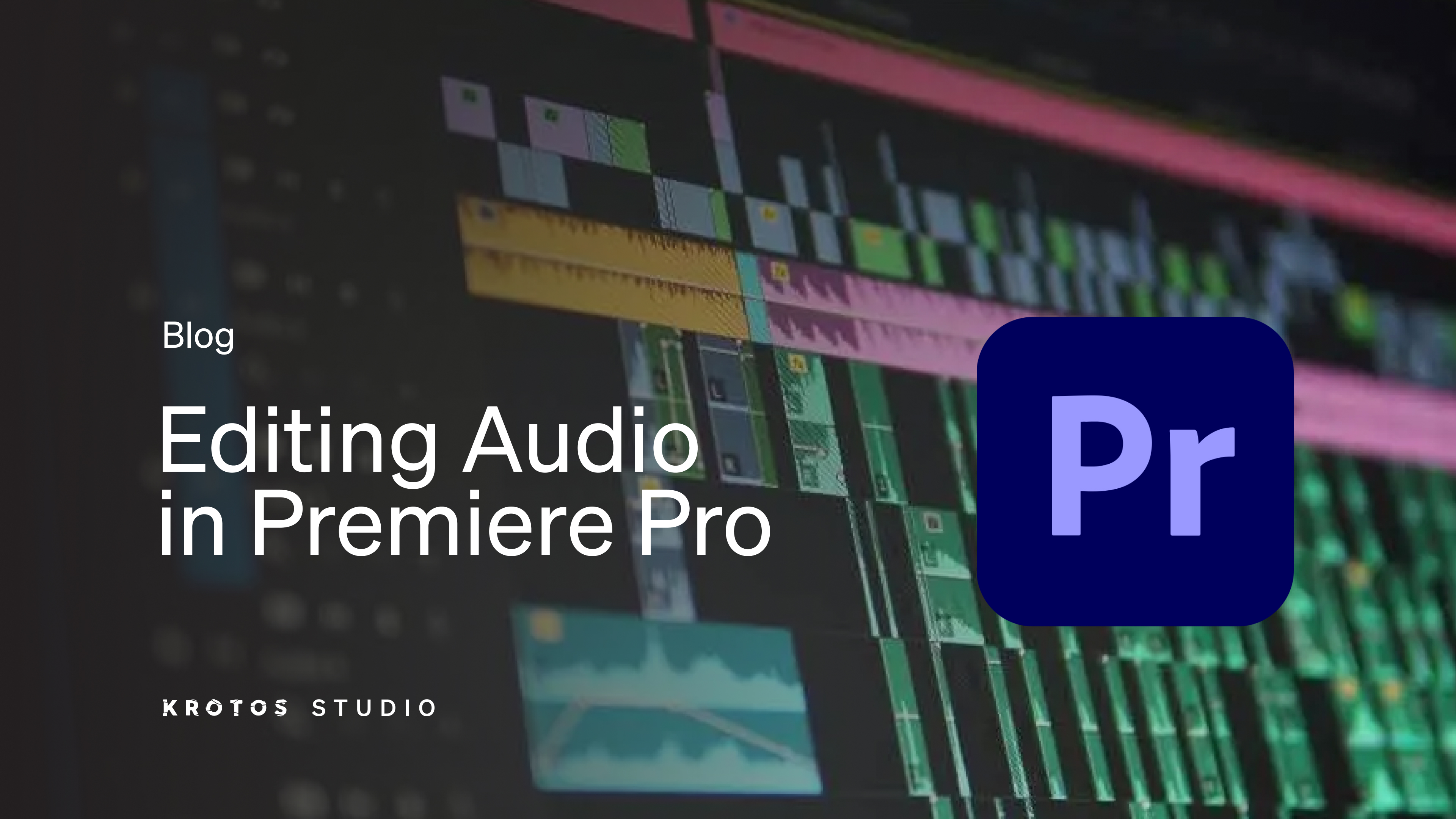How to Do Anything with Audio in Premiere Pro