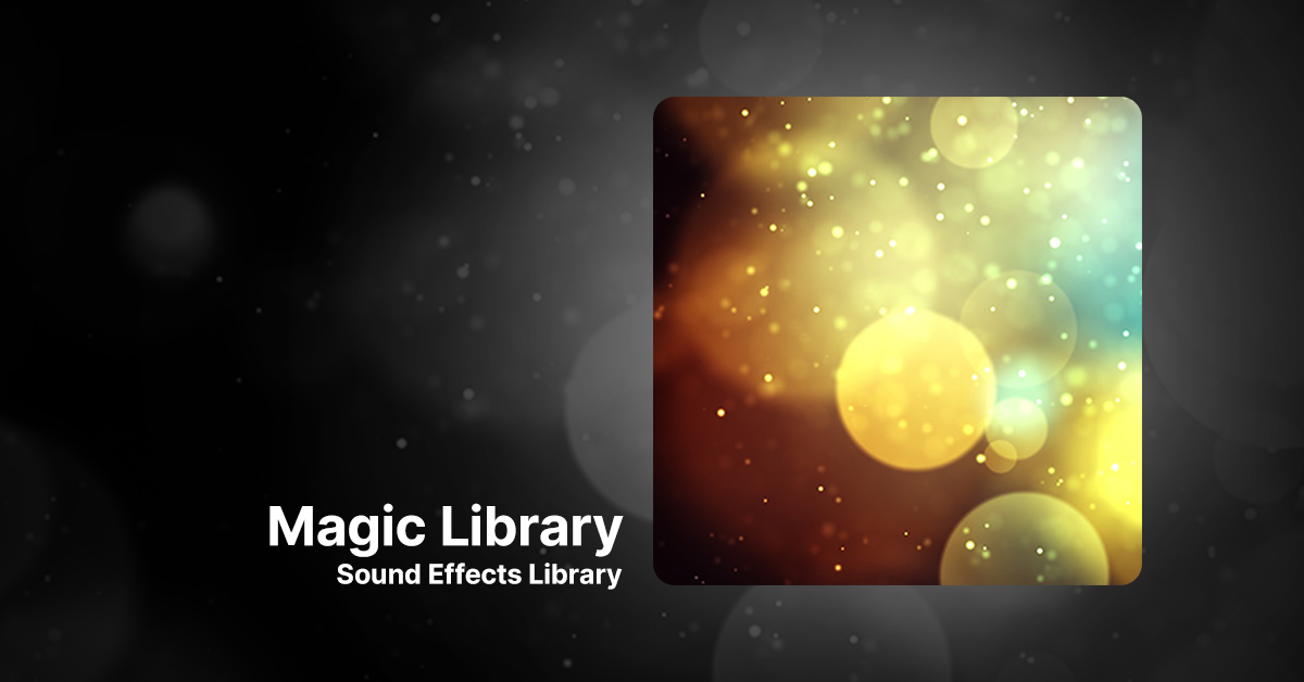 Krotos Sound Effects Maguc Library