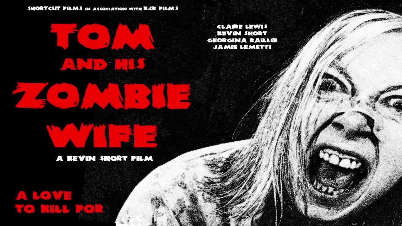 Tom and his Zombie Wife