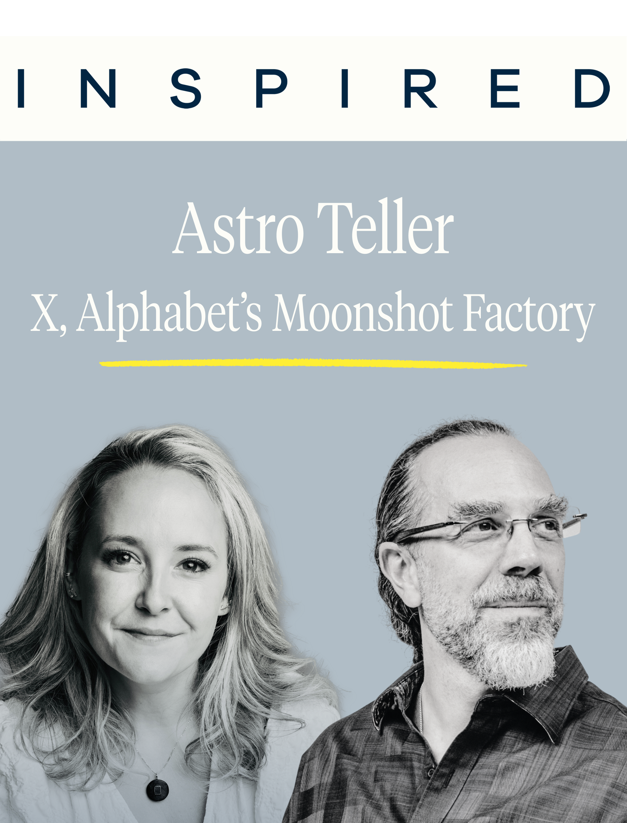 How to Turn Failure Into Moonshots with Astro Teller of X, Alphabet's Moonshot Factory