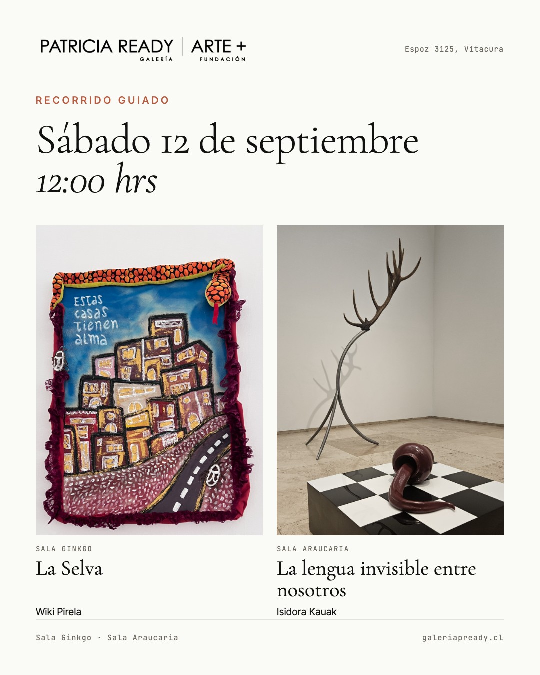 Recorrido guiado sábado 12 de septiembre, 12:00 hrs — La Selva de Wiki Pirela y La lengua invisible entre nosotros de Isidora Kauak