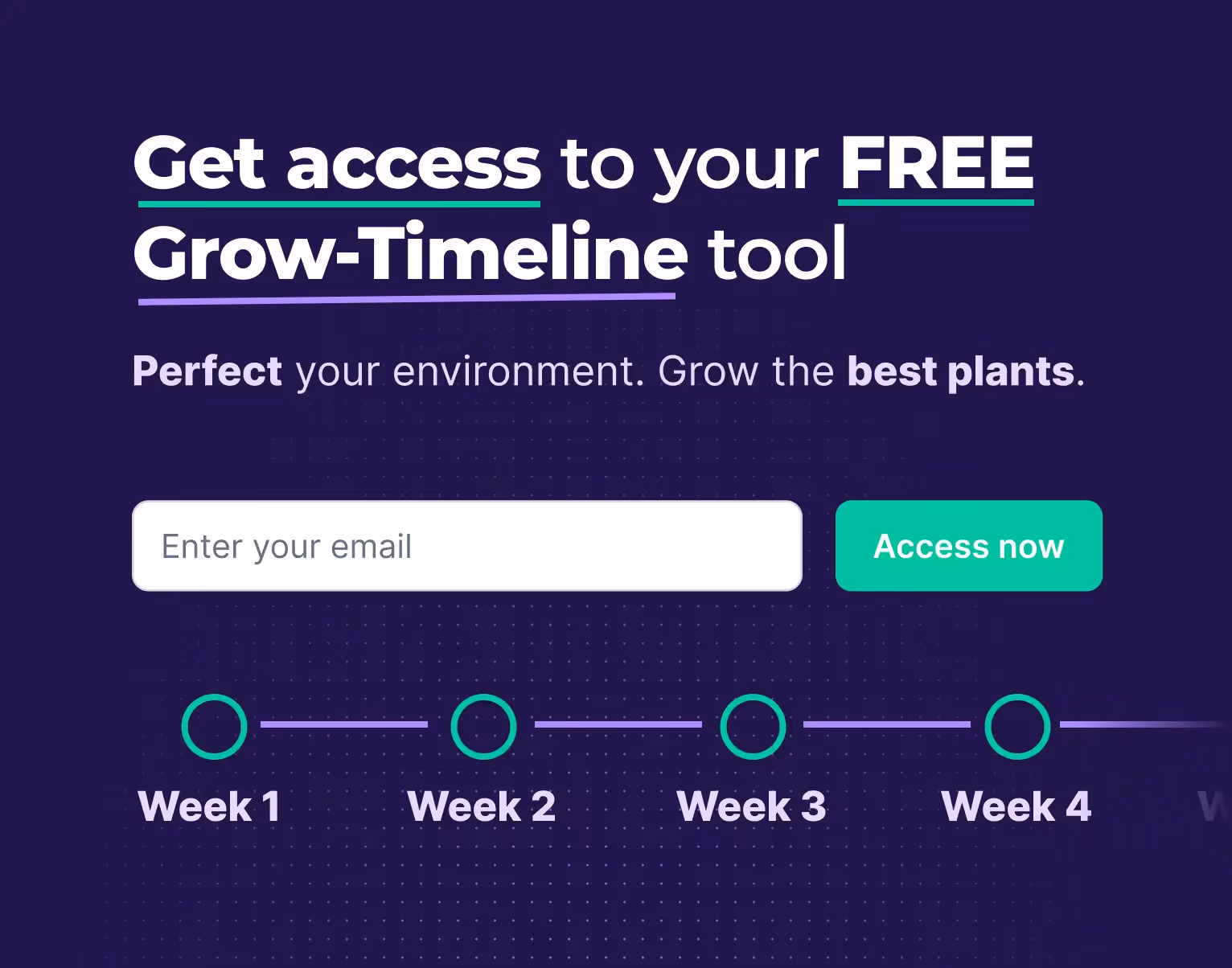 Get access to your FREE Grow-Timeline tool