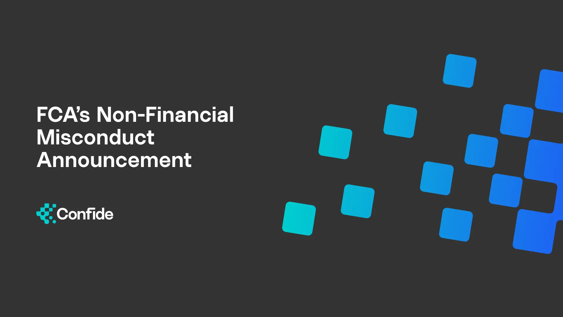 Understanding the FCA’s Latest Announcement on Non-Financial Misconduct