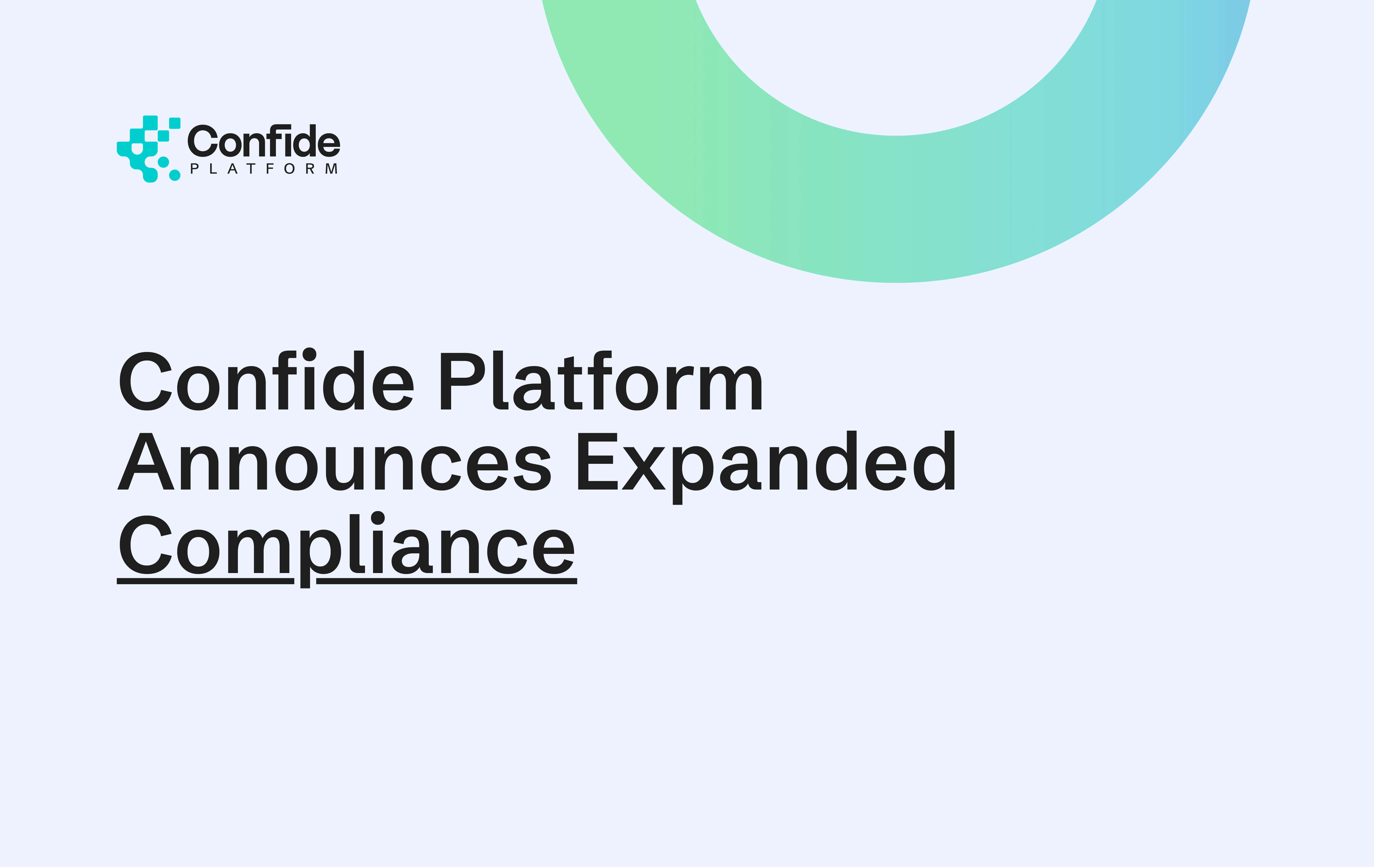 Confide Platform Announces Expanded Compliance Solution