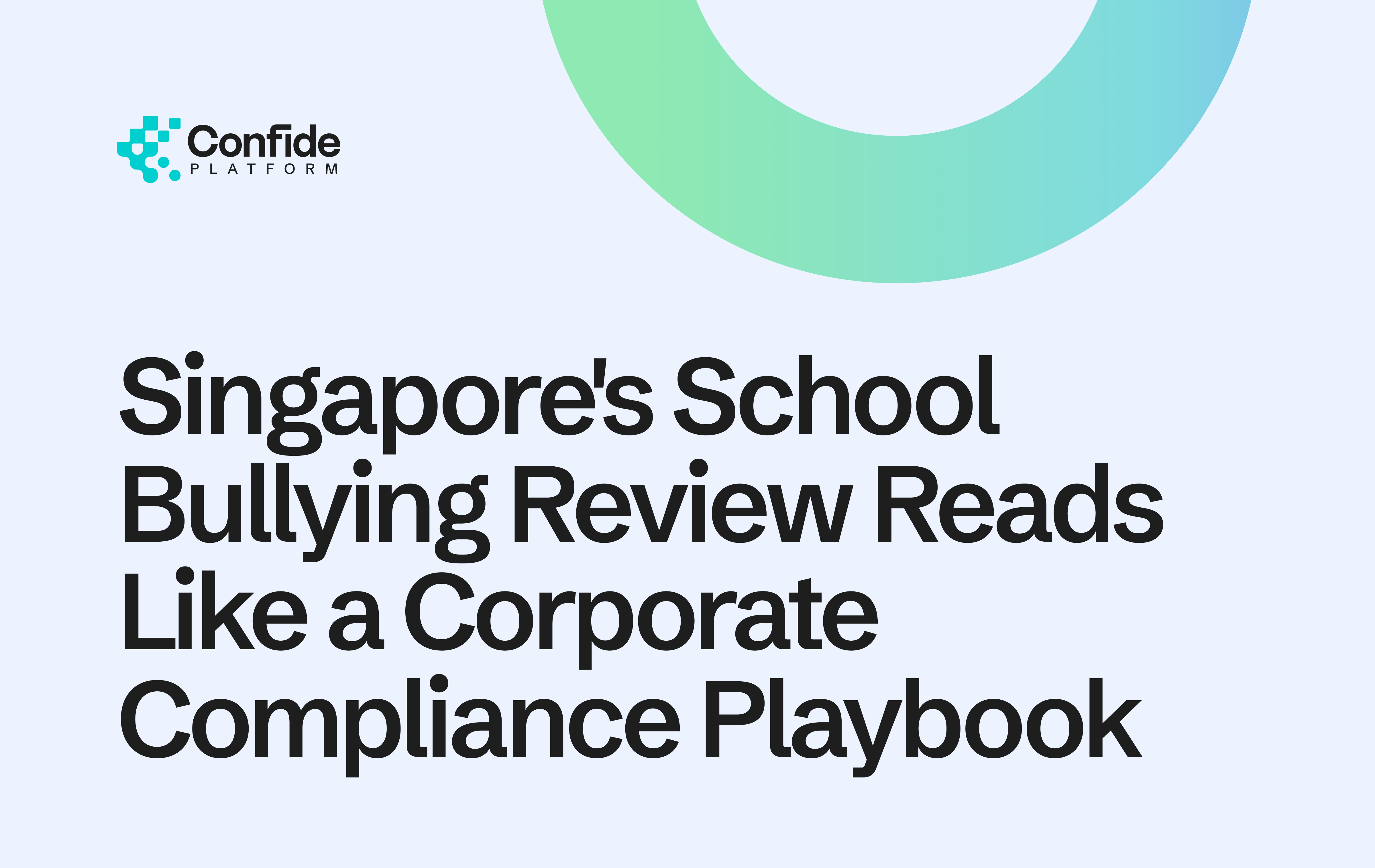 Singapore's School Bullying Review Reads Like a Corporate Compliance Playbook
