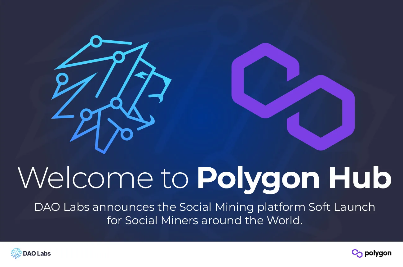 DAO Labs announces the Soft Launch of Polygon Hub