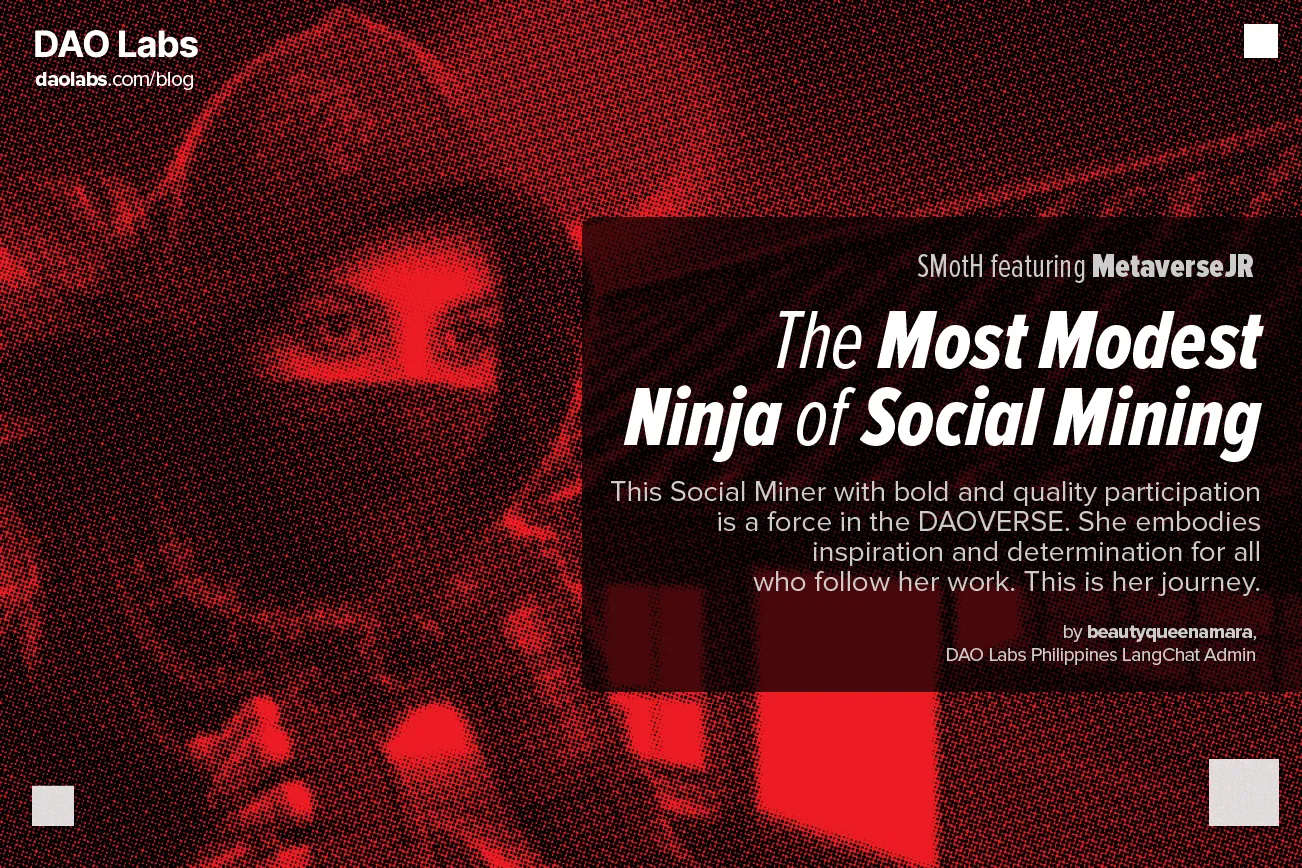 MetaverseJR: The Most Modest Ninja of Social Mining