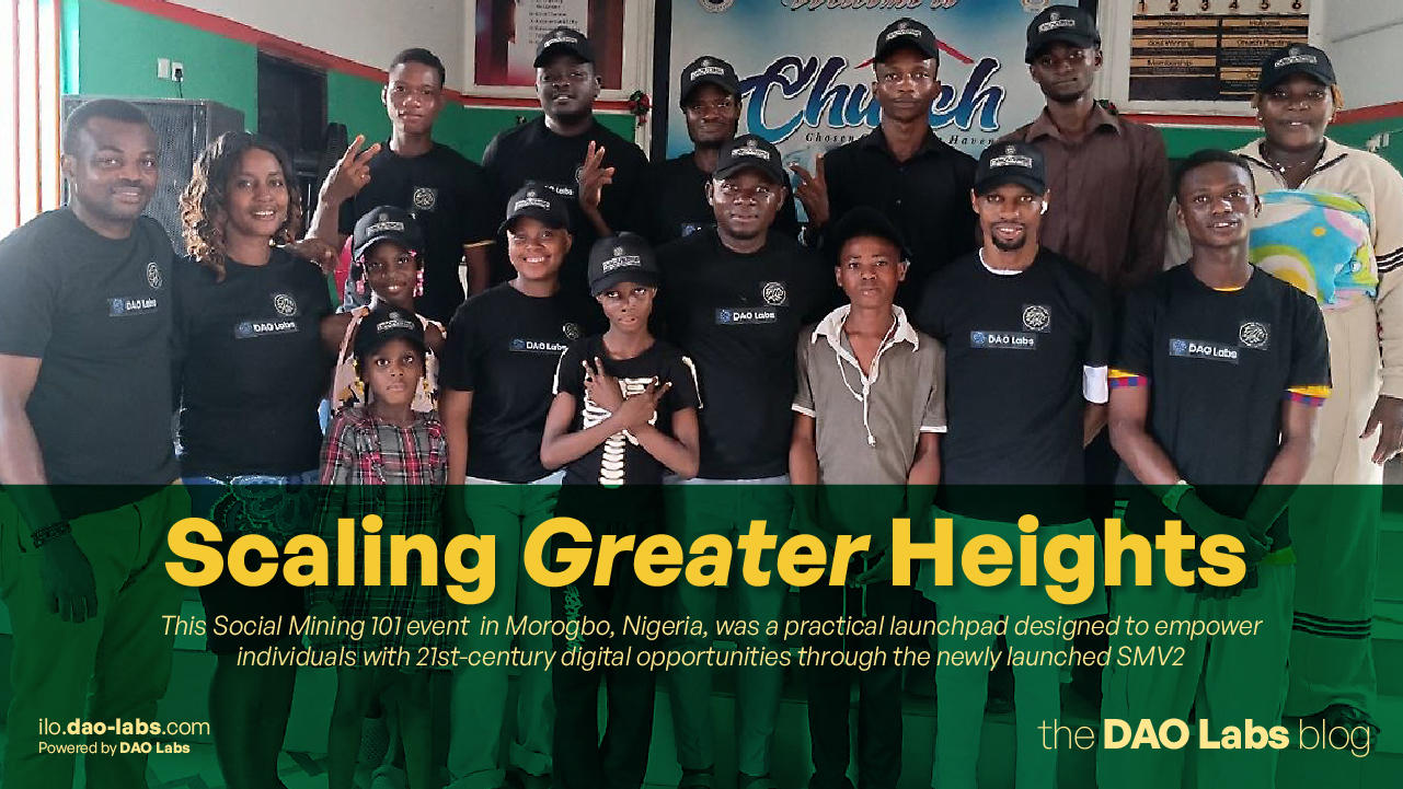 Scaling Greater Heights: DAO Labs Empowers Lagos with Social Mining 2.0