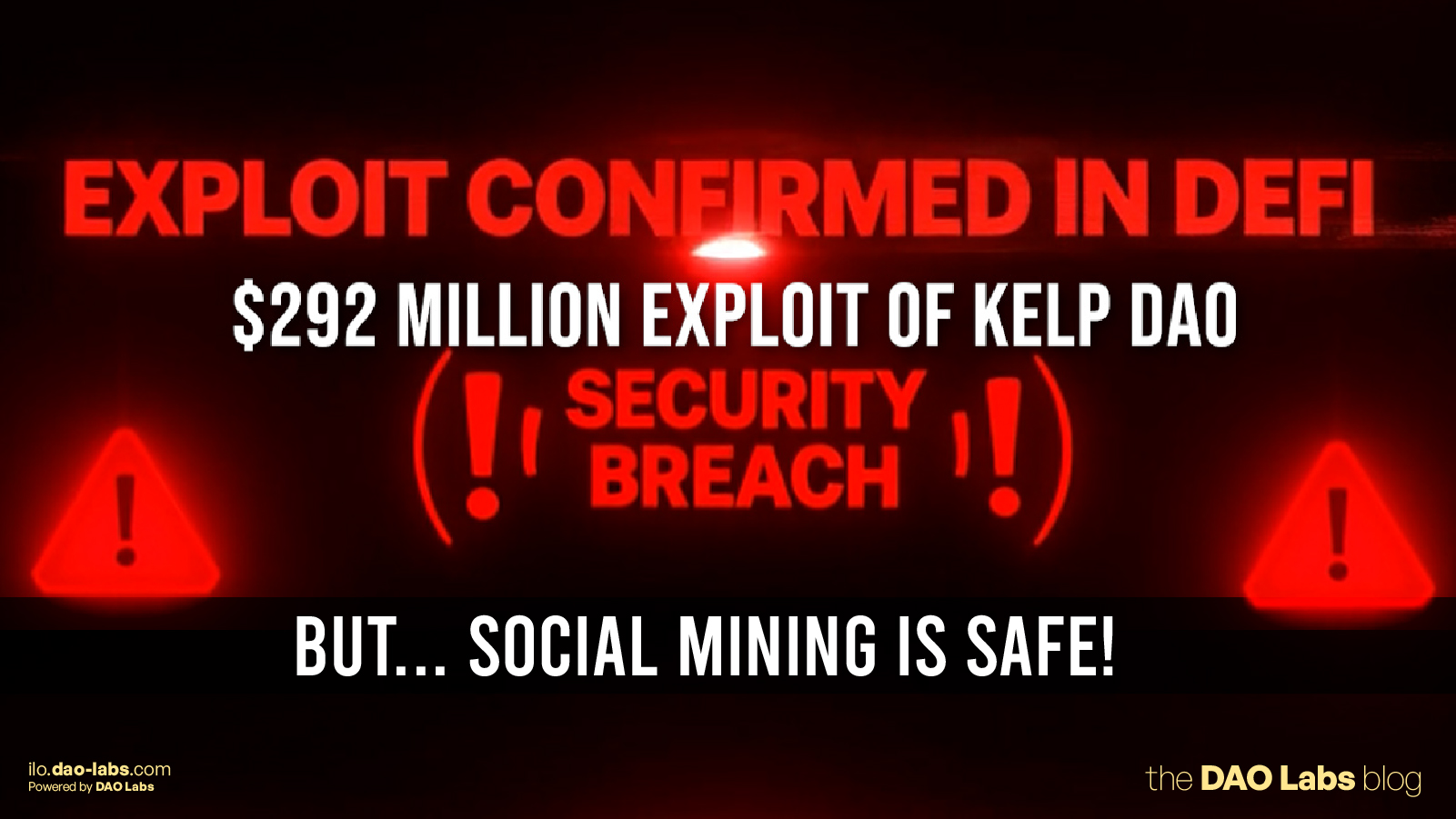 Why Social Mining Remains Secure Amid the Kelp DAO & DeFi Contagion