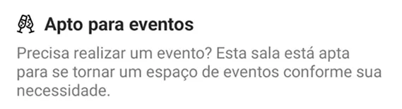 Ícone de taças brindando ao lado do texto 'Apto para eventos' com descrição sobre a sala ser adequada para eventos conforme necessidade.