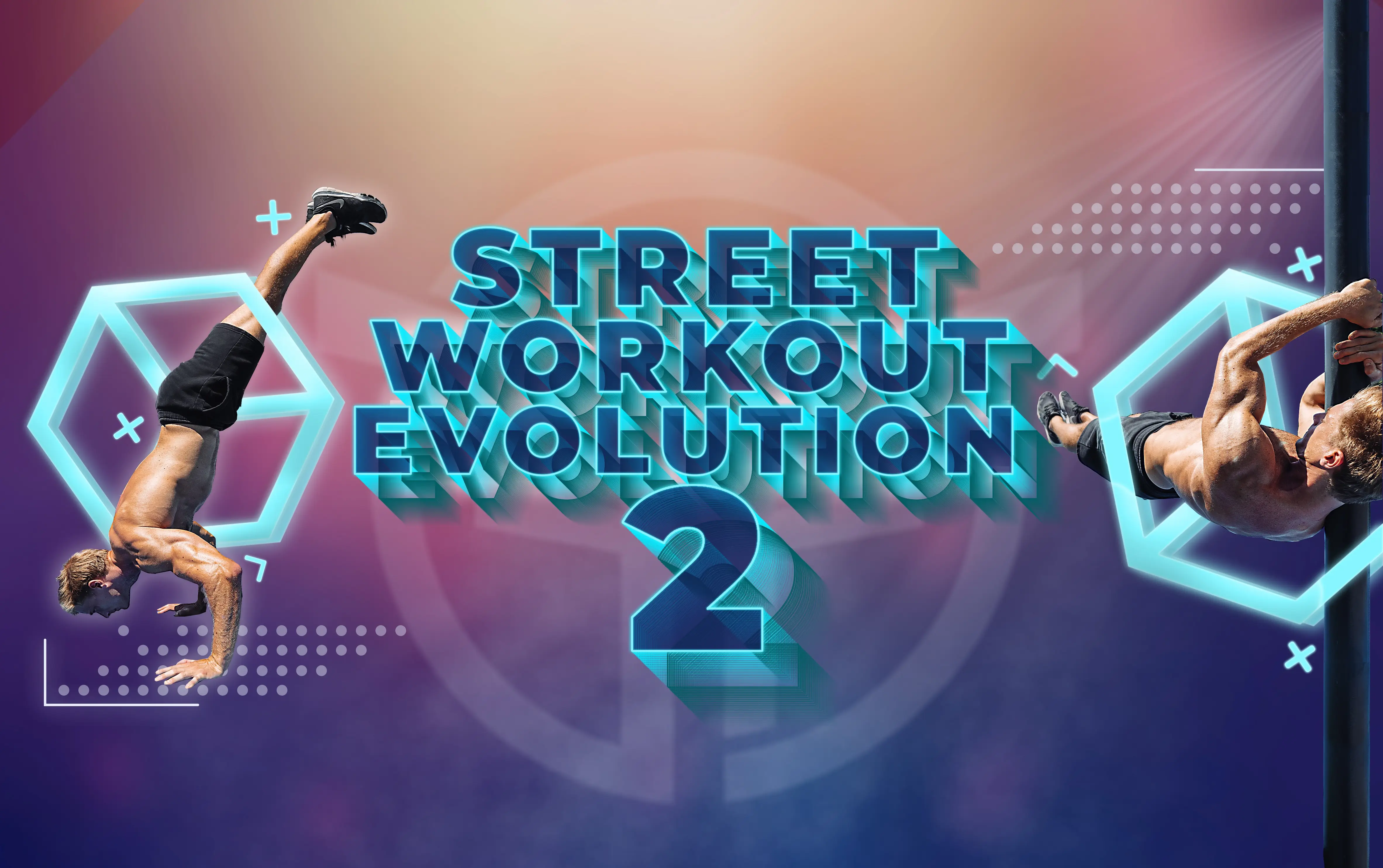 Street Workout Evolution 2
