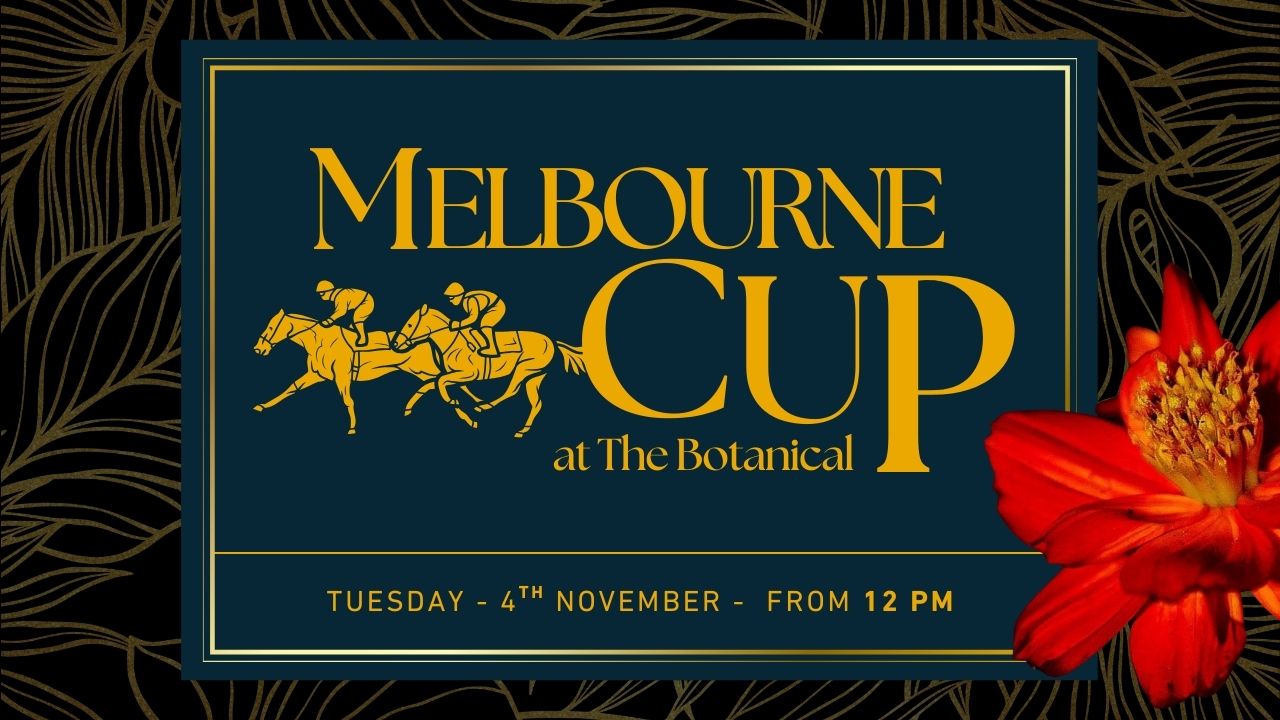 Melbourne Cup at The Botanical
