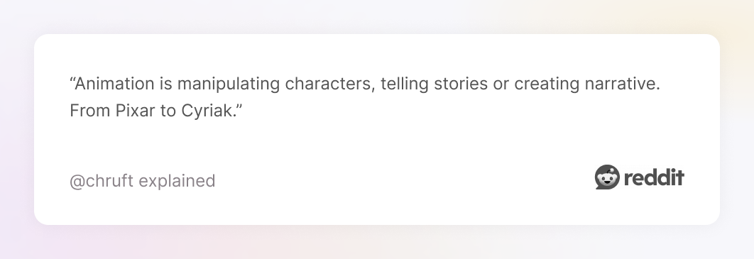 Comment on Reddit about animation