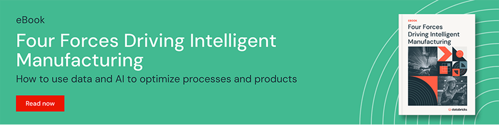 Databricks – "Four Forces Driving Intelligent Manufacturing"