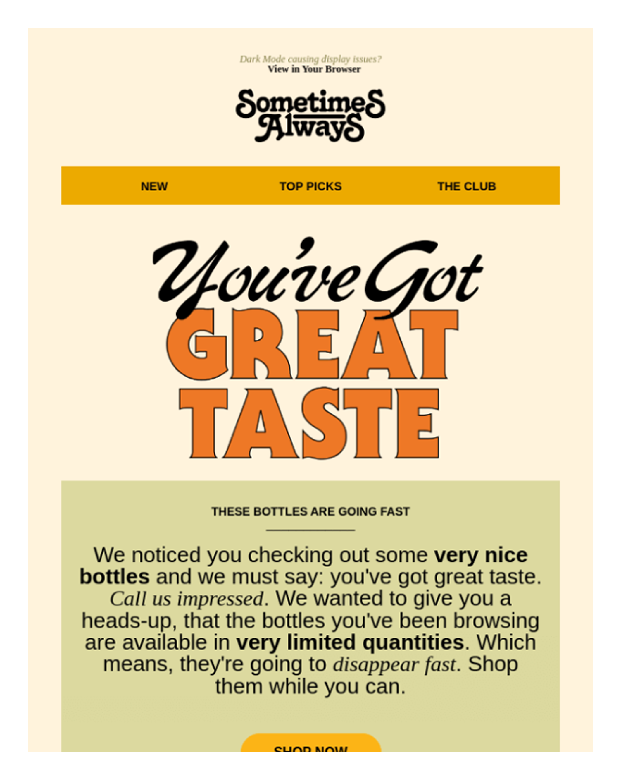 Sometimes Always email design