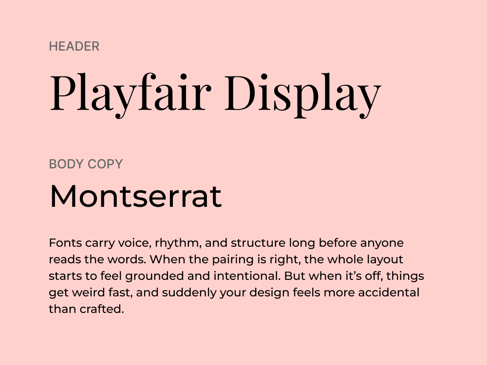 Montserrat + Playfair Display