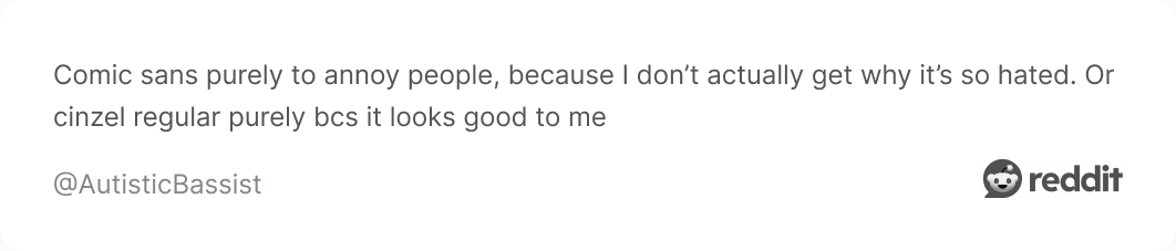 Comment on Reddit about Comic Sans