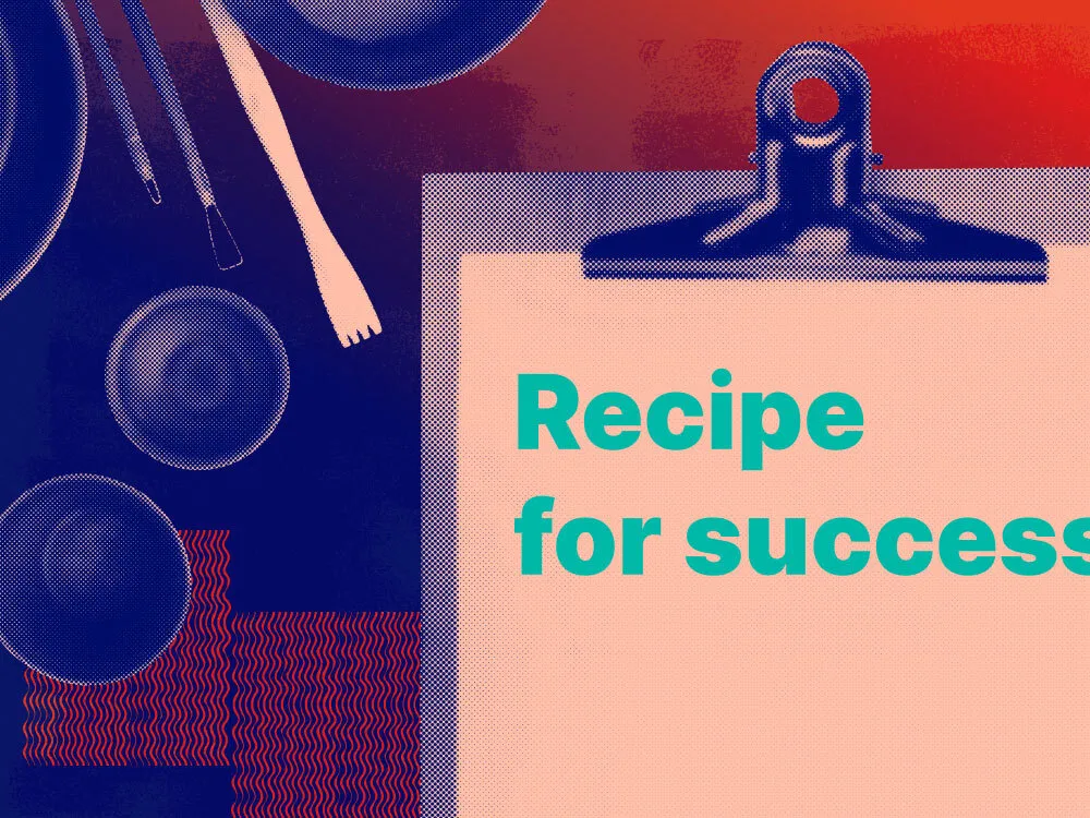 An image of a clipboard that says Recipe for success"
