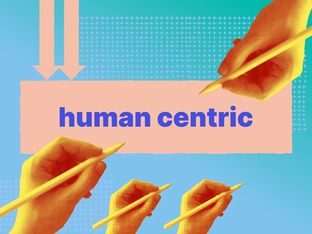 the power of human centric content in the AI age