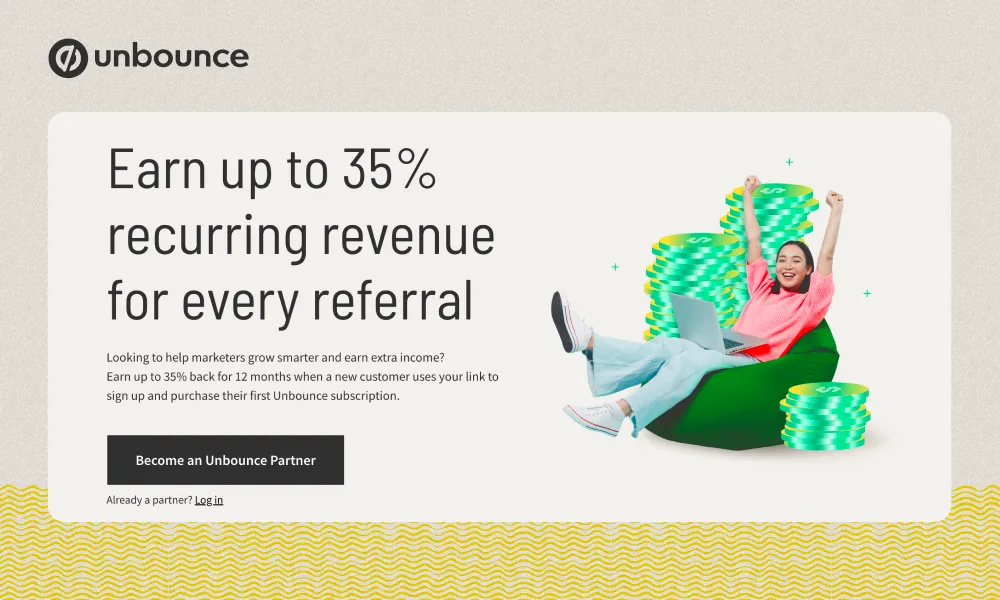 An image showing Unbounce's partner program commission structure: Earn up to 35% recurring revenue for every referral