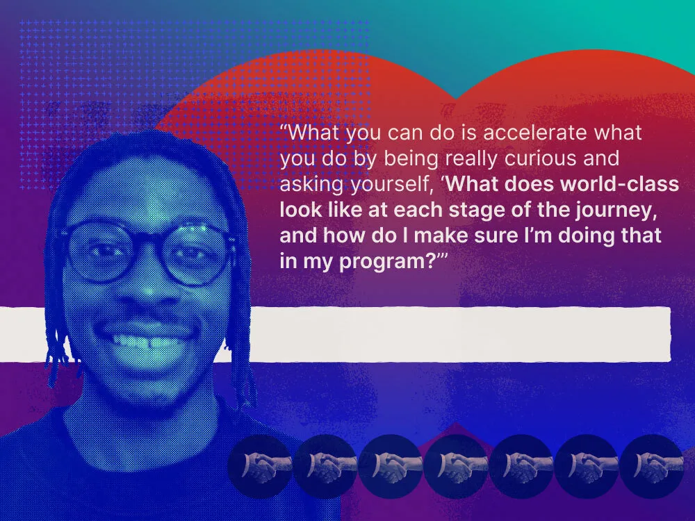 Quote from Ola about AI in partnerships, “What you can do is accelerate what you do by being really curious and asking yourself, ‘What does world-class look like at each stage of the journey and how do I make sure I’m doing that in my program?’” explains Ogungbemile. 