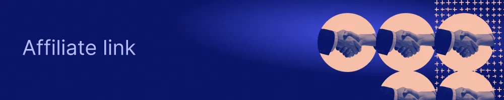 An image of the glossary term affiliate link