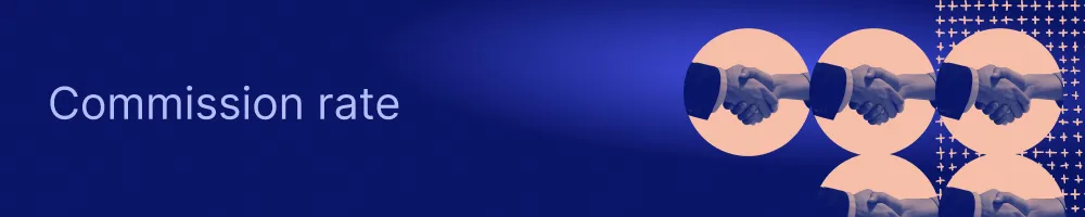 An image with the glossary term commission rate