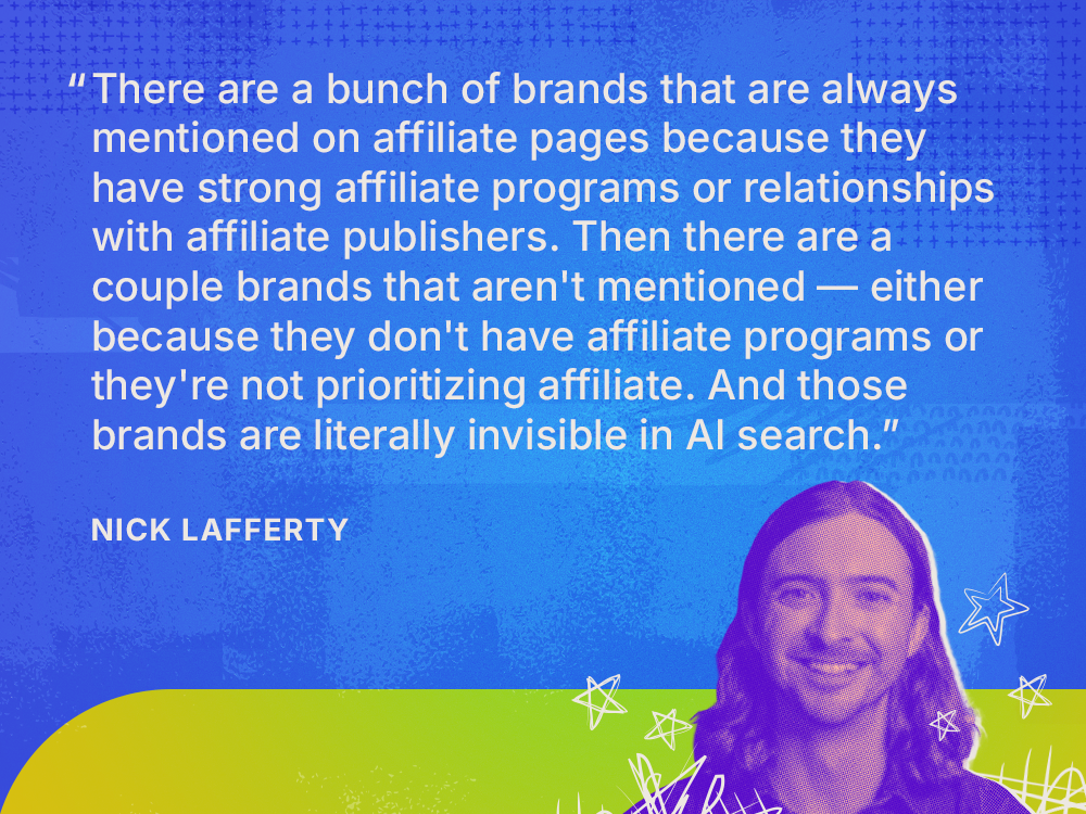 Headshot of Nick Lafferty on blue background with quote about prioritizing affiliate programs
