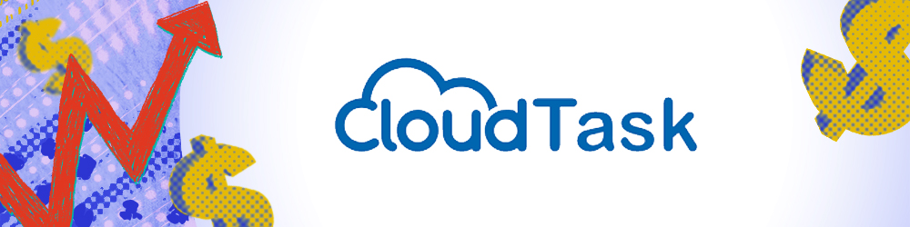 Yellow dollar signs and red chart arrow with CloudTask logo