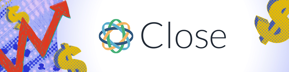 Yellow dollar signs and red chart arrow with Close logo