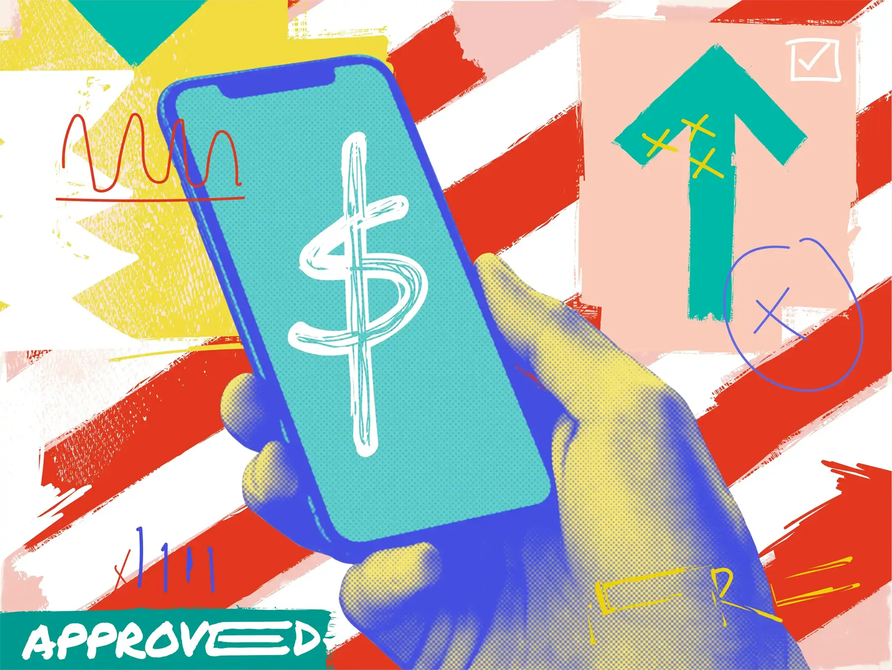 A hand holding a smartphone with a dollar sign on the screen, over a colorful graffiti-style background that features the word "approved" and a large arrow.