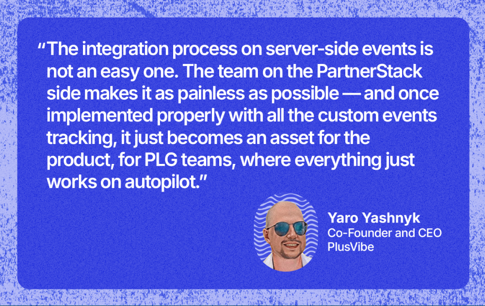 A quote from PlusVibe's Yaro Yashnyk.