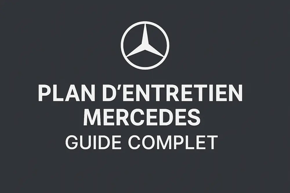 Plan d'entretien Mercedes : le guide complet