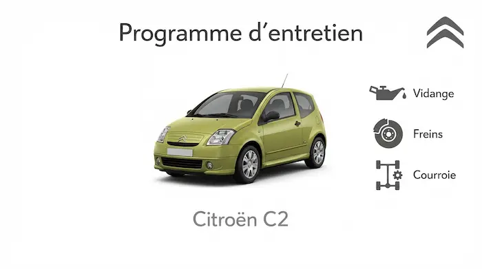 Plan d'entretien Citroen C2 Essence, Diesel - Guide complet