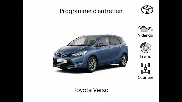 Plan d'entretien Toyota Verso Diesel, Essence - Guide complet