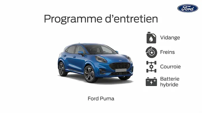 Plan d'entretien Ford Puma Diesel, Essence, Hybride et Electrique - Guide complet