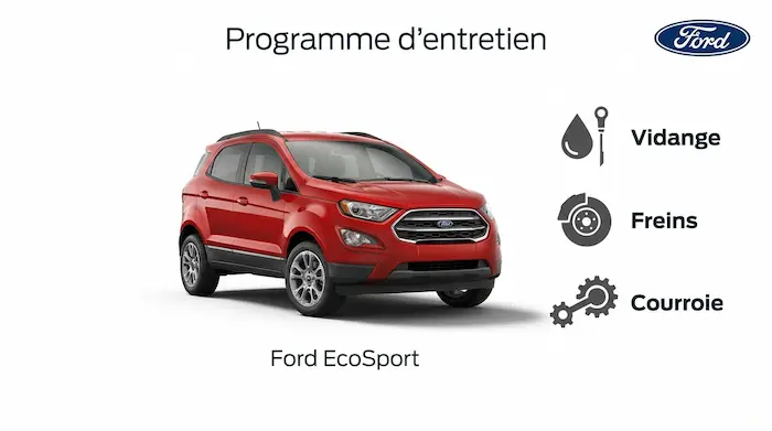 Plan d'entretien Ford Ecosport Essence, Diesel - Guide complet