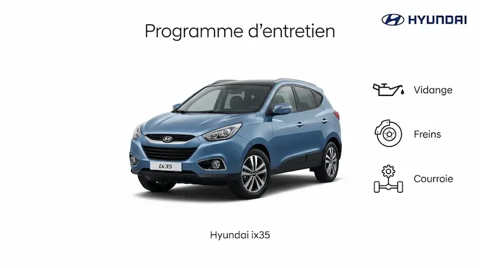 Plan d'entretien Hyundai ix35 Essence, Diesel : le guide complet